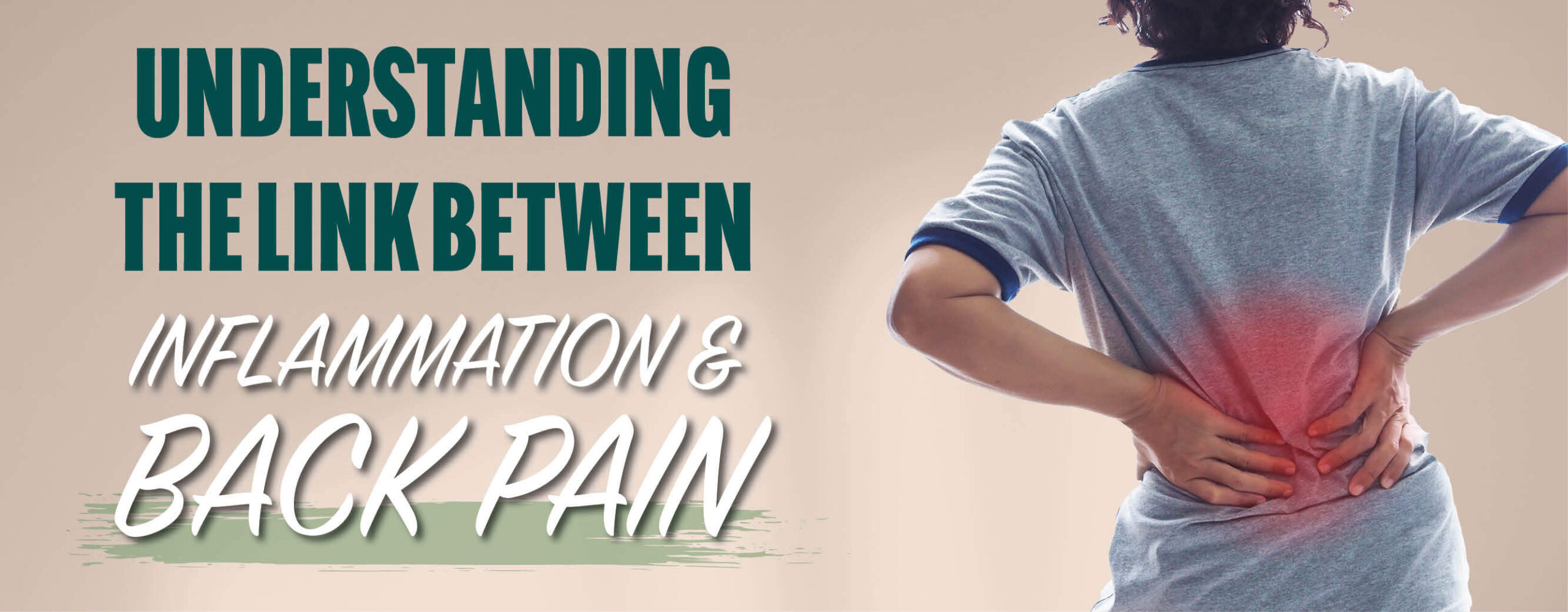 Understanding the Link Between Inflammation and Back Pain